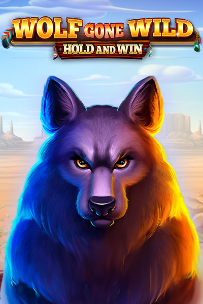 Wolf Gone Wild Hold & Win